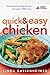 Quick and Easy Chicken: Diabetes-Friendly Recipes Everyone Will Love