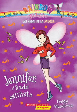 Jennifer, el hada estilista (Las Hadas de la Moda, #5)