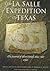 The La Salle Expedition to Texas by Henri Joutel