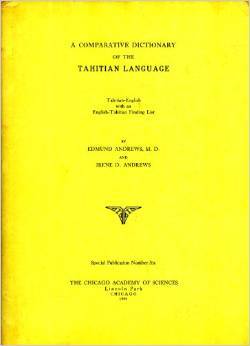 A Comparative Dictionary Of The Tahitian Language: Tahitian English With An English Tahitian Finding List