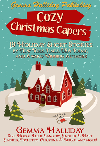 Cozy Christmas Capers: Holiday Short Story Collection