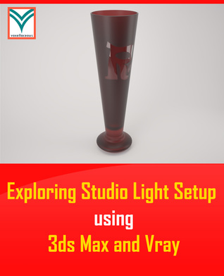 Exploring Studio Light Setup Using 3ds Max and Vray
