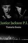 Justice Jackson P.I. by Tamaria Soana