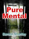 Pure Mental Pure Mental