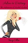 Adieu to Destiny (The Adventures of Anabel Axelrod, #4)