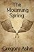 The Mourning Spring