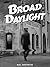 Broad Daylight