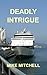 Deadly Intrigue
