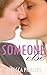 Someone Else (Just You, #2)