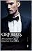 Orpheus: A Vampire's Rise (Erotic Edition) (Stone Masters Vampire series Book 1)