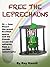 Free the Leprechauns by Ray...