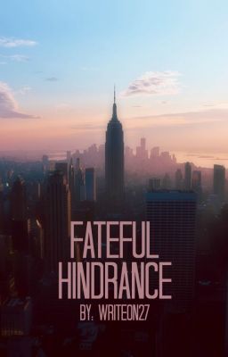 Fateful Hindrance (Beautiful Heist, #3)