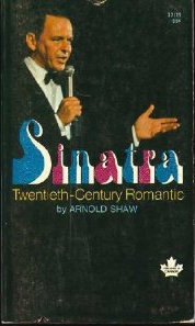 Sinatra: Twentieth-Century Romantic