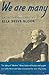 We Are Many: An Autobiography by Ella Reeve Bloor