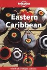 Eastern Caribbean (Lonely Planet Guide) Eastern Caribbean (Lonely Planet Guide)