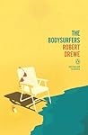 The Bodysurfers by Robert Drewe