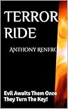 Terror Ride by Anthony Renfro