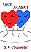 Love Masks