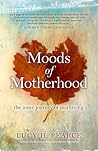 Moods of Motherho...
