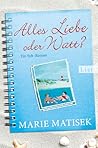 Alles Liebe oder watt? (Ein Sylt-Roman)