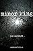 Minor King by Jim Mitchem