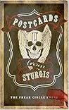 Postcards From Sturgis: A Collaborative Of The Freak Circle Press
