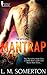 Mantrap (The Wyverns #1)
