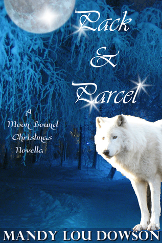Pack & Parcel (Moon Bound #1.5)