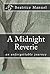 A Midnight Reverie