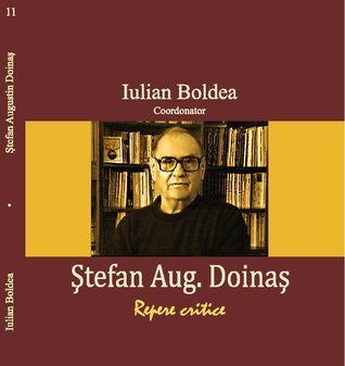 Repere Ştefan Augustin Doinaş. Repere critice