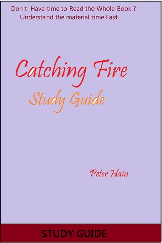 Catching Fire Study Guide
