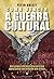 Como Vencer a Guerra Cultural by Peter Kreeft