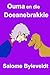 Ouma en die Doeanebrakkie by Salome Byleveldt
