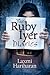 The Ruby Iyer Diaries (Ruby Iyer #0.5)
