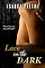 Love in the Dark