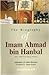 The Biography Of Imam Ahmad bin Hanbal (ra)