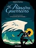 O Primeiro Guerreiro