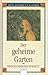 Der geheime Garten by Frances Hodgson Burnett