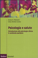 Psicologia e salute. Introduzione alla psicologia clinica in ambito sanitario