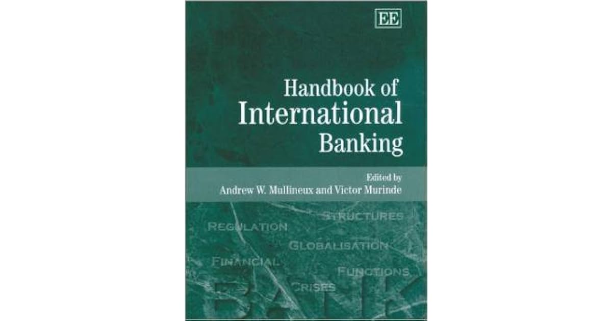 Handbook Of International Banking By Andrew W Mullineux