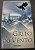 Grito do Vento by Sue Harrison Grito do Vento by Sue Harrison