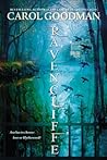 Ravencliffe by Carol Goodman