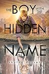 The Boy with the Hidden Name (Otherworld, #2) Book cover for The Boy with the Hidden Name (Otherworld, #2)