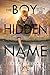 The Boy with the Hidden Name by Skylar Dorset