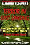 Terror in East Lansing: The Tale of MSU Serial Killer Donald Miller