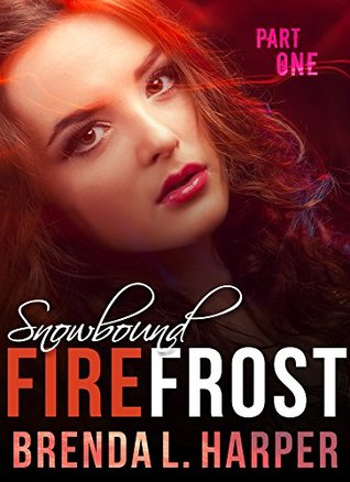Snowbound (FireFrost, #1)