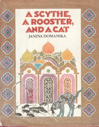 A Scythe, a Rooster, and a Cat