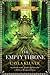 The Empty Throne (Heirs of Chrior #2)