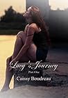 Lucy's Journey Part One by Caissy Boudreau