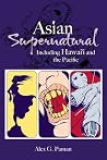 Asian Supernatural: Including Hawai'i and the Pacific